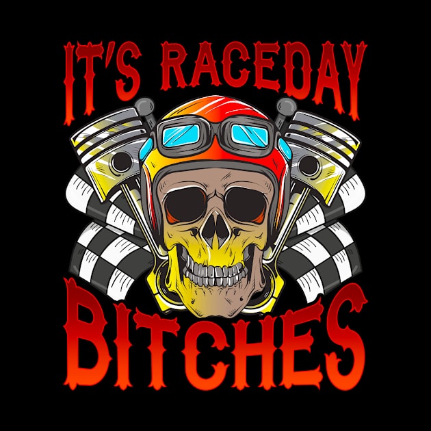 It's Race Day Funny Racer Gift Car Racing Design by Dr_Squirrel