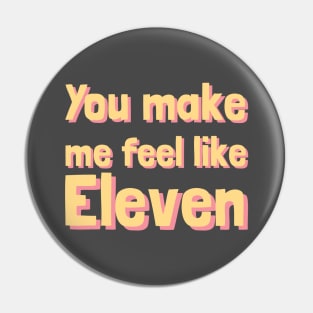 IVE you make me feel like eleven Pin