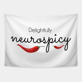 Delightfully Neurospicy - black text Tapestry