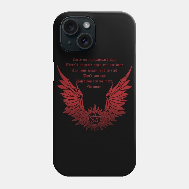 CARRY ON WAYWARD SON Phone Case by KARMADESIGNER T-SHIRT SHOP