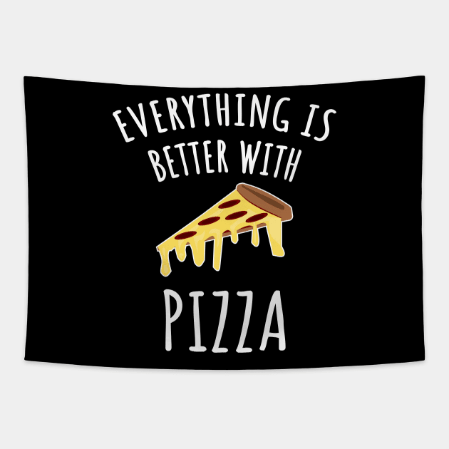 Everything is better with pizza Tapestry by LunaMay