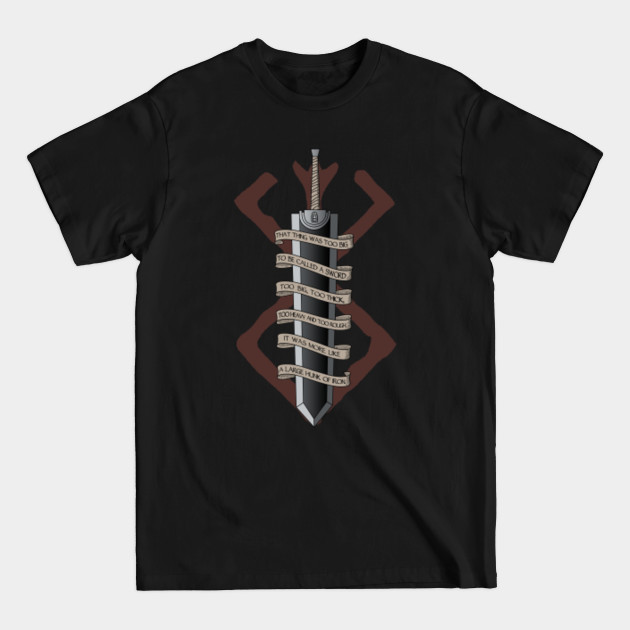 Disover Too big to be called a Sword - Berserk - T-Shirt