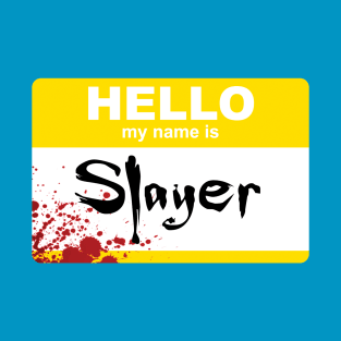 Hello My Name is Slayer T-Shirt