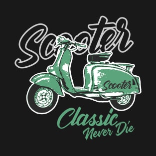 Scooter Never Die T-Shirt