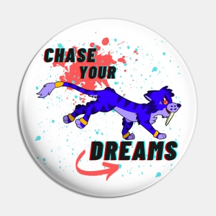 CHASE YOUR DREAMS! Purple Cat Pin