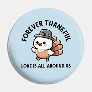 Thanksgiving Turkey Forever Thankful Pin