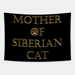 MOTHER OF SIBERIAN CAT Tapestry