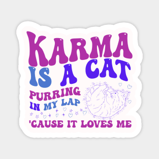 Karma Is A Cat Magnet