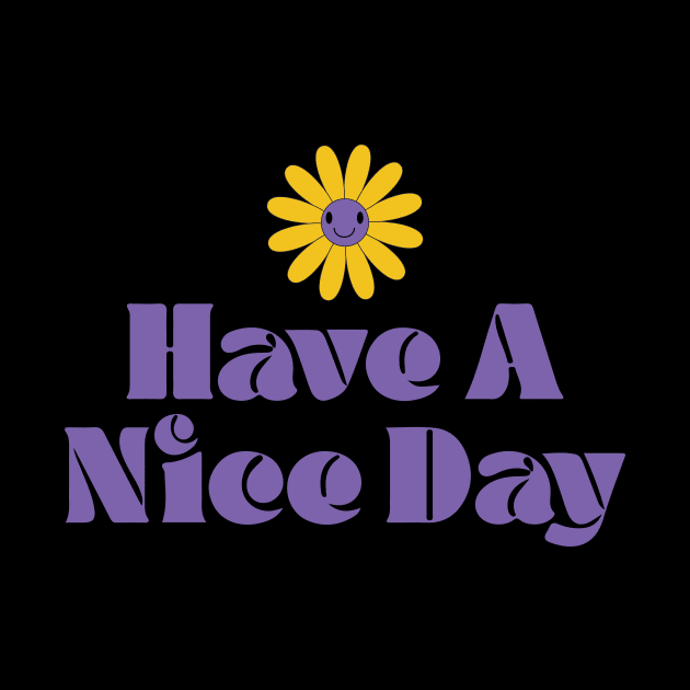 Have A Nice Day by CEYLONEX