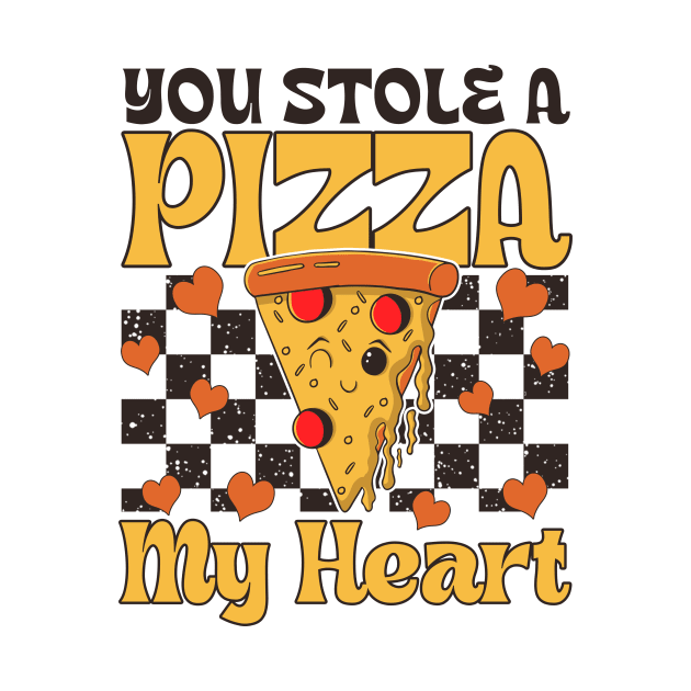 You Stole A Pizza Of My Heart Funny by ArtbyJester