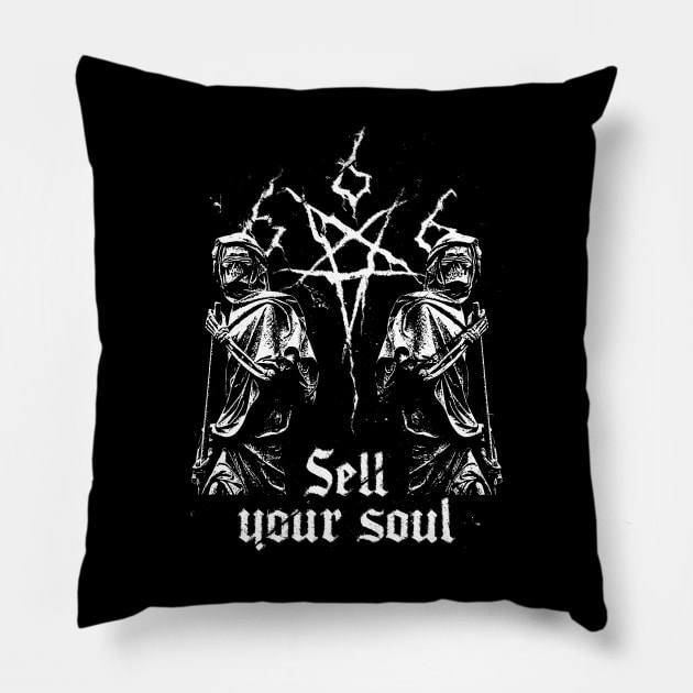 Sell Your Soul it is mine Pillow by CatharsisApparel