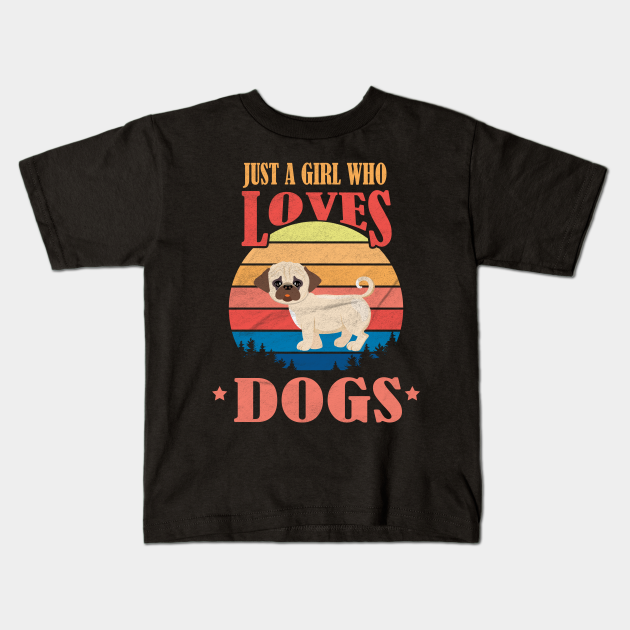 Girl Loves Dogs - Girl Loves Dogs - Kids T-Shirt | TeePublic