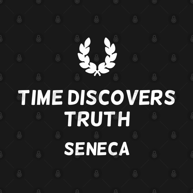 Inspiring Stoicism Quote Time Discovers Truth by Seneca by jutulen