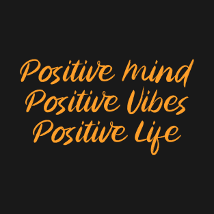 Positive Vibes T-Shirt