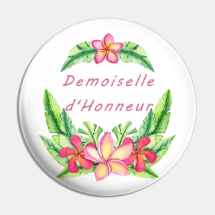 Demoiselle d honneur tropicale Pin