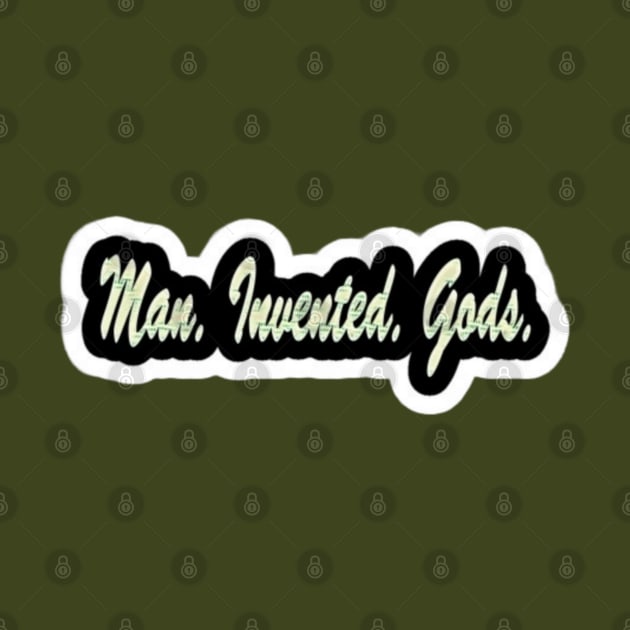 Man. Invented. Gods. - Back by SubversiveWare