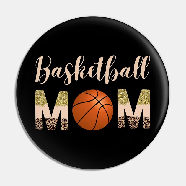 Cute Basketball Mom with Basketball, Coquette, Leopard Print and Gold Glitters Mother's Day Pin by Motistry