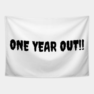 one year out Tapestry