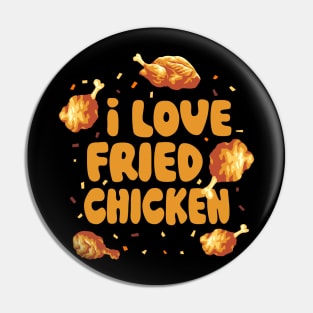 I Love Fried Chicken | Funny Meme Quote | Food Quote Pin