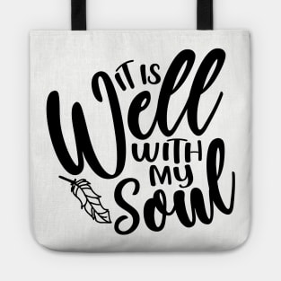 It Is Well With My Soul Christian Faith Tote