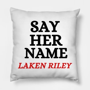 Say-Her-Name-Laken-Riley Pillow