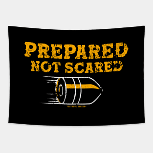 Prepared Not Scared Tapestry