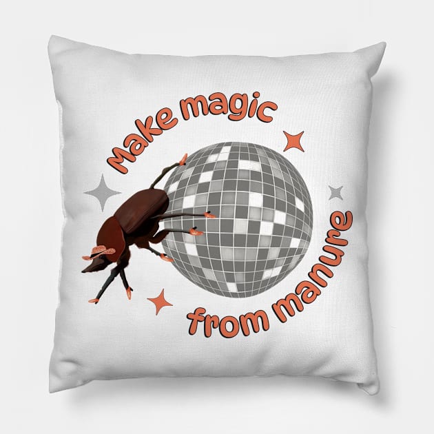 Positive Dung Beetle - Make Magic From Manure Pillow by Suneldesigns