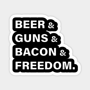 Beer guns bacon freedom Magnet