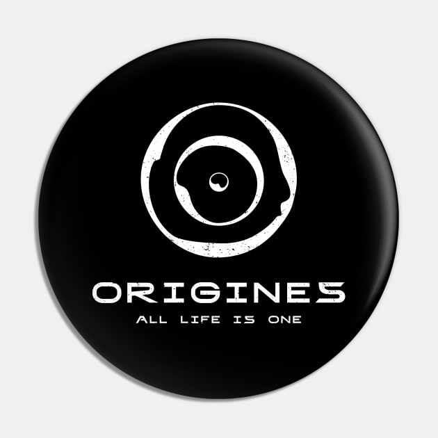 Origines - All Life is One Pin by BadCatDesigns