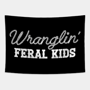 Wrangling Feral Kids Shirt, Feral Kids Shirt, Raccoon Shirt, Funny Meme Tapestry