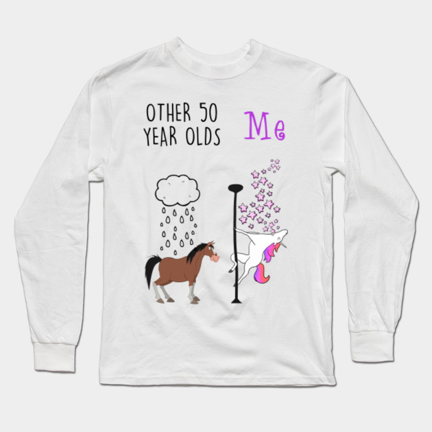 50 Reasons To Do What I Want Women Long Sleeve T Shirt 50th Birthday Gift Idea Mosulspace Org