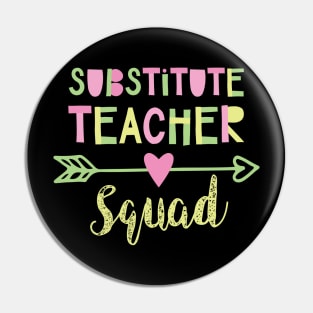 Substitute Teacher Squad Pin