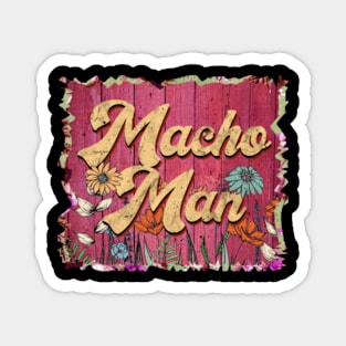 Classic Macho Personalized Flowers Man Proud Name Magnet