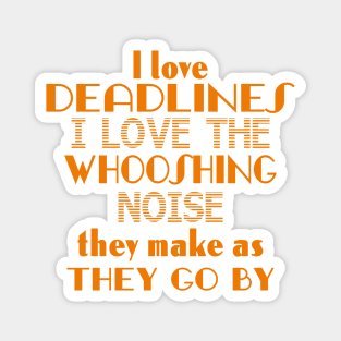 Deadlines Magnet