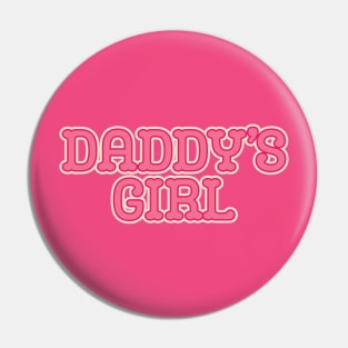 Daddy's Girl Pin