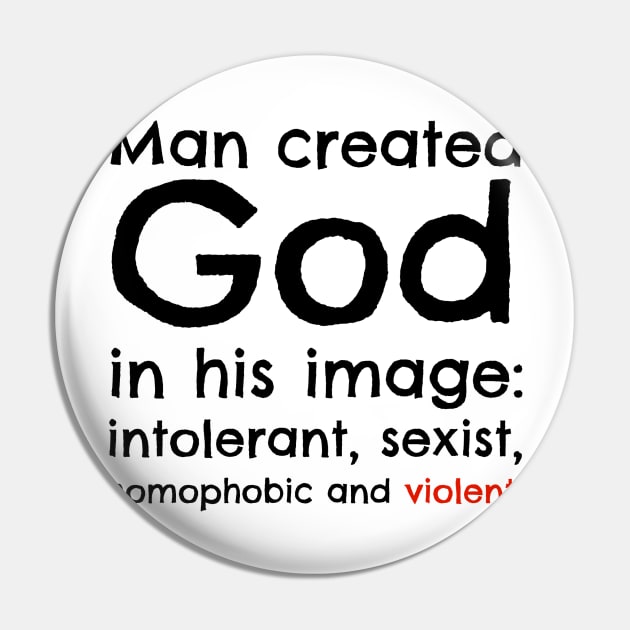 Man Created God Pin by AtheistRepublic