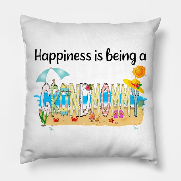 Happiness Is Being A Grandmommy Summer Beach Happy Mother's Day Pillow by KIMIKA