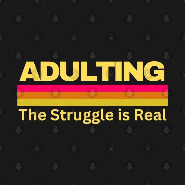 Surviving Adulthood: The Humorous Journey by designGuru123