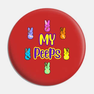 My Peeps Easter T-Shirt, cute bunnies Pin