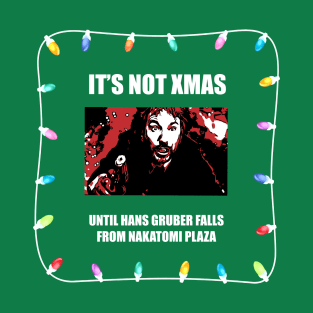 Die Hard Christmas - Hans Gruber T-Shirt