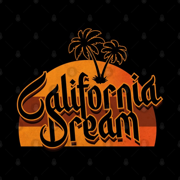 California Dream by CTShirts