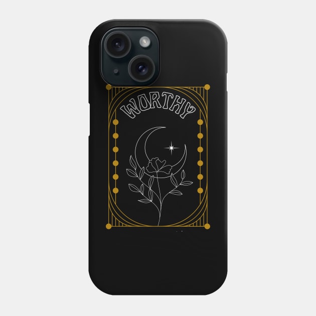 You are Worthy Phone Case by Rebekah Thompson