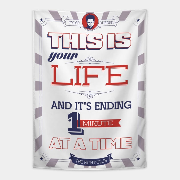 This is your life art print Tapestry by 2ToastDesign