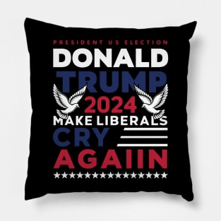 Donald Trump 2024 Make Liberals Cry Again v5 Pillow