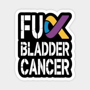 Fuck Bladder Cancer Awareness Month Ribbon Warrior Survivor Magnet