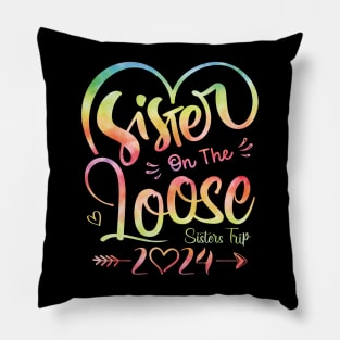 Sisters On The Loose Shirt Sisters Trip 2024 Vacation Lovers Pillow