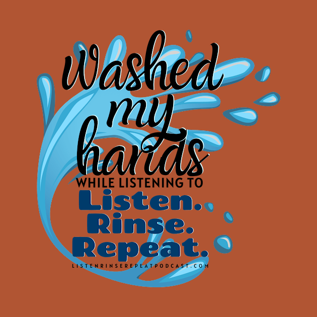 Washed My Hands 2 by Listen Rinse Repeat