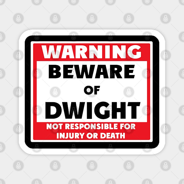 Beware of Dwight Magnet by BjornCatssen