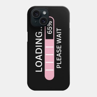 loading, please wait Phone Case