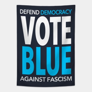 Vote BLUE - Defend Democracy Against Fascism Tapestry